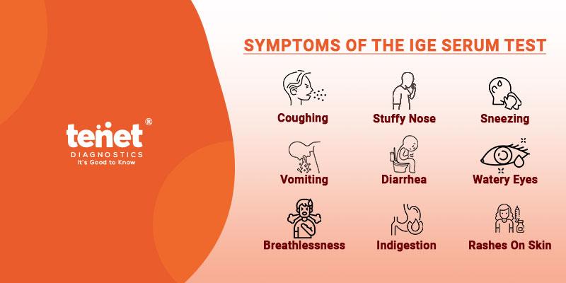 Symptoms Of the IgE Serum Test 